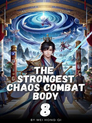 cover image of The Strongest Chaos Combat Body